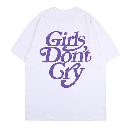 Girls Don't Cry T-Shirt