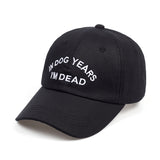 IN DOG YEARS I'M DEAD DAD HAT - nonbinaryoutfitters